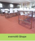 Everroll Flooring - Shape